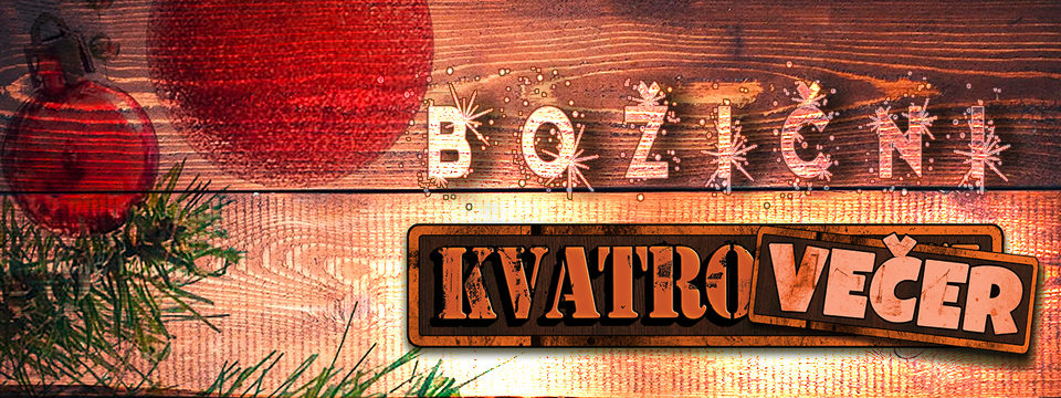 Kupite vstopnice za BOŽIČNI KVATROVEČER na Eventim. BOŽIČNI KVATROVEČER