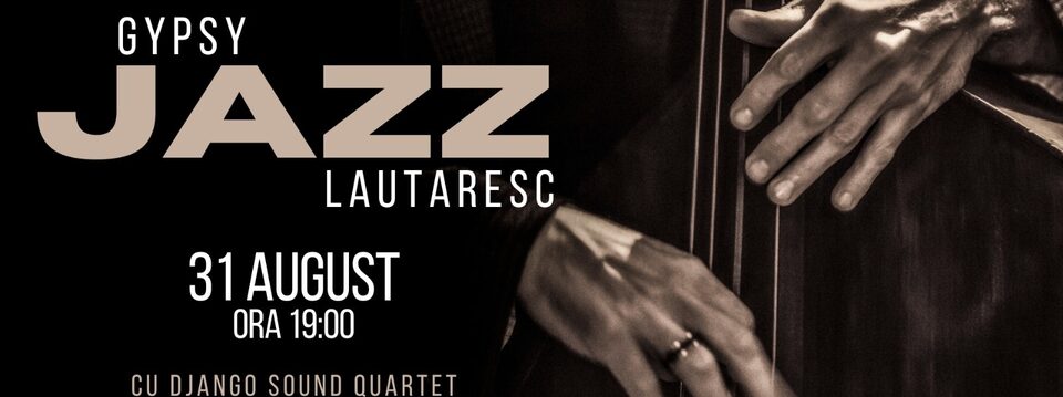 Gypsy Jazz Lautaresc - Bilete