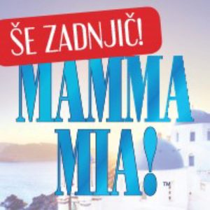 Mamma mia, muzikal - Vstopnice © Mamma mia, muzikal - Vstopnice ©