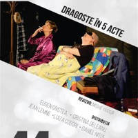 Dragoste in 5 acte - Bilete © Dragoste in 5 acte - Bilete ©