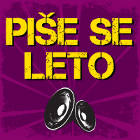 PIŠE SE LETO 2013 - Vstopnice © PIŠE SE LETO 2013 - Vstopnice ©