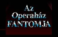 Az Operaház FANTOMJA - Jegyek © Az Operaház FANTOMJA - Jegyek ©