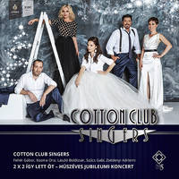Cotton Club Singers - Jegyek Zséda© Cotton Club Singers - Jegyek Zséda©