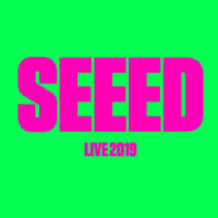 SEEED - LIVE 2019 - Tickets © SEEED - LIVE 2019 - Tickets ©