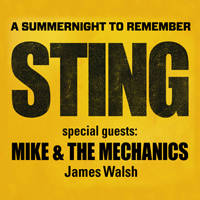 Sting + Mike and the Mechanics - Bilete © Sting + Mike and the Mechanics - Bilete ©