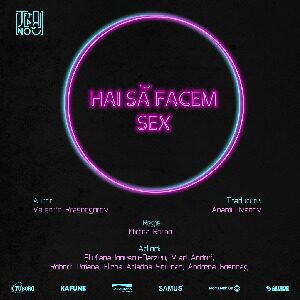 Cumpara Bilete Hai S Facem Sex Bucuresti Teatrul Nou