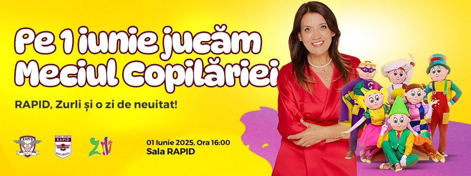 Meciul Copilariei - 1 iunie 2025 - Bilete