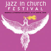 Jazz in Church Festival - Bilete © Jazz in Church Festival - Bilete ©