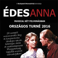 ÉDES ANNA MUSICAL - Jegyek Édes_Anna© ÉDES ANNA MUSICAL - Jegyek Édes_Anna©