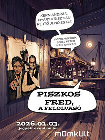 Piszkos Fred, a felolvasó