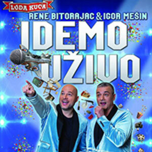 Kupi ulaznice za IDEMO UŽIVO na Eventim. IDEMO UŽIVO @ Oeticket.com