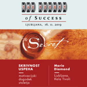 Kupite vstopnice za THE SECRET OF SUCCESS - SKRIVNOST USPEHA na Petrol Ticket. THE SECRET OF SUCCESS - SKRIVNOST USPEHA @ Oeticket.com