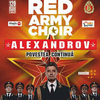 Corul Alexandrov - Red Army Choir - Bilete © Corul Alexandrov - Red Army Choir - Bilete ©
