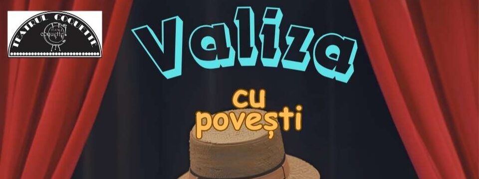 Valiza cu povesti - Teatrul Coquette - Bilete