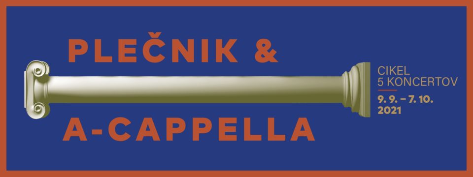 Kupite vstopnice za PLEČNIK & A-CAPPELLA na Eventim. PLEČNIK & A-CAPPELLA