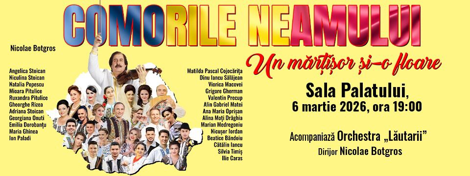 COMORILE NEAMULUI - Un martisor si-o floare - Bilete