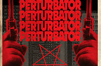 PERTURBATOR - Vstopnice © PERTURBATOR - Vstopnice ©