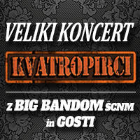 KVATROPIRCI IN BIG BAND ŠCNM - Vstopnice © KVATROPIRCI IN BIG BAND ŠCNM - Vstopnice ©