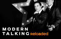MODERN TALKING Reloaded LIVE! - Vstopnice © MODERN TALKING Reloaded LIVE! - Vstopnice ©