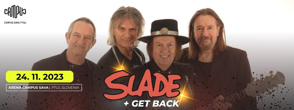 Slade & Get back - Nakup vstopnic Slade & Get back - Nakup vstopnic