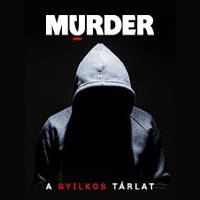 Murder - A gyilkos tárlat - Jegyek murder© Murder - A gyilkos tárlat - Jegyek murder©