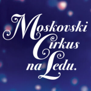 Kupite vstopnice za MOSKOVSKI CIRKUS NA LEDU na Petrol Ticket. MOSKOVSKI CIRKUS NA LEDU @ Oeticket.com