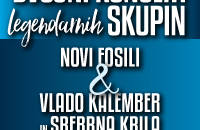 Novi Fosili & Srebrna Krila - Vstopnice © Novi Fosili & Srebrna Krila - Vstopnice ©