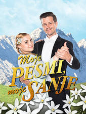 MOJE PESMI, MOJE SANJE