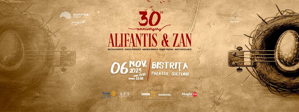 TURNEU: ALIFANTIS & ZAN 30 DE ANI - BISTRITA - Bilete