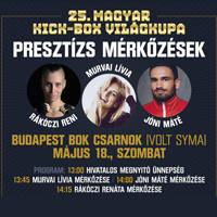 25. MAGYAR KICK-BOX VILÁGKUPA - Tickets © 25. MAGYAR KICK-BOX VILÁGKUPA - Tickets ©