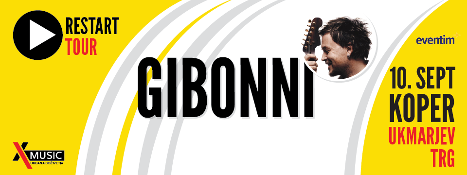 GIBONNI KOPER 2021 - Vstopnice GIBONNI KOPER 2021 - Vstopnice
