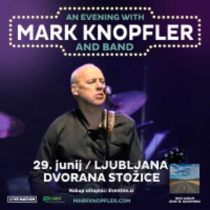 Kupite vstopnice za Mark Knopfler na Petrol Ticket. Mark Knopfler @ Oeticket.com