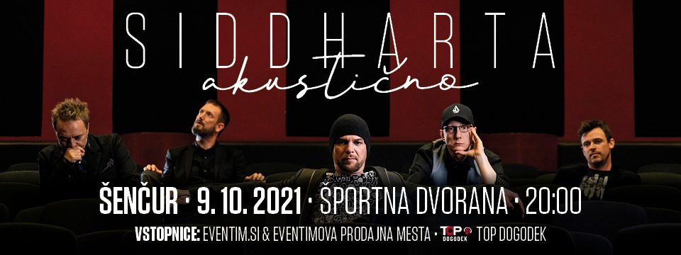 siddharta_šenčur - Vstopnice siddharta_šenčur - Vstopnice