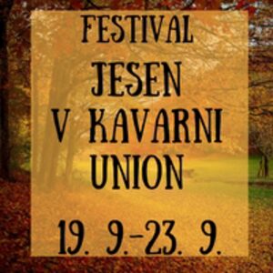 Kupite vstopnice za Festival Jesen v Kavarni Union na Petrol Ticket. Festival Jesen v Kavarni Union @ Oeticket.com