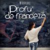 Profu de franceza - Bilete Profu de franceza - Bilete