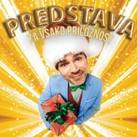 Predstava za vsako priložnost - Vstopnice © Predstava za vsako priložnost - Vstopnice ©