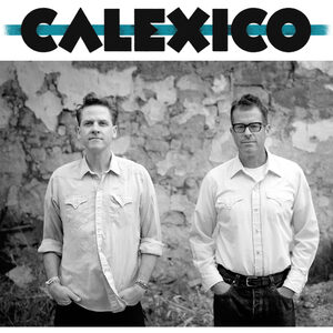 Kupite vstopnice za Calexico na Petrol Ticket. Calexico @ Oeticket.com