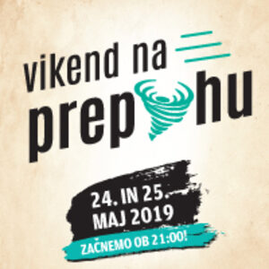 Kupite vstopnice za VIKEND NA PREPIHU na . VIKEND NA PREPIHU @ Oeticket.com