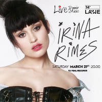 IRINA RIMES LIVE @14THLANE - Bilete © IRINA RIMES LIVE @14THLANE - Bilete ©