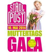 Stadlpost - Muttertagsgala 2014 - Karten © Stadlpost - Muttertagsgala 2014 - Karten ©