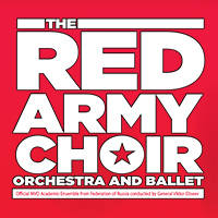 RED ARMY CHOIR, ORCHESTRA & BALLET - Vstopnice © RED ARMY CHOIR, ORCHESTRA & BALLET - Vstopnice ©