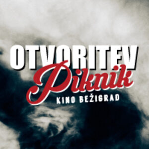 Kupite vstopnice za PIKNIK KINO BEŽIGRAD na . PIKNIK KINO BEŽIGRAD @ Oeticket.com