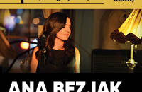 ANA BEZJAK / JAZZY POLETNA NOČ - Vstopnice © ANA BEZJAK / JAZZY POLETNA NOČ - Vstopnice ©