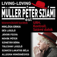 Müller Péter Sziámi est - Living-Loving - Jegyek sziámi© Müller Péter Sziámi est - Living-Loving - Jegyek sziámi©