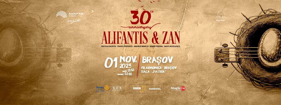 TURNEU: ALIFANTIS & ZAN 30 DE ANI - BRASOV - Bilete