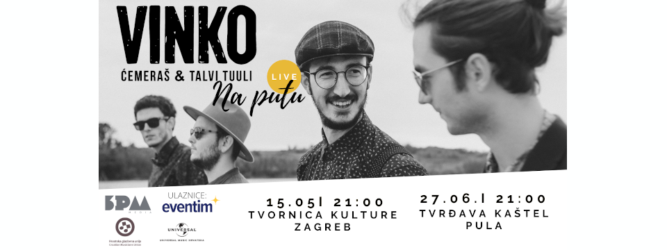 Buy tickets for Vinko Ćemeraš & Talvi Tuuli at Eventim. Vinko Ćemeraš & Talvi Tuuli