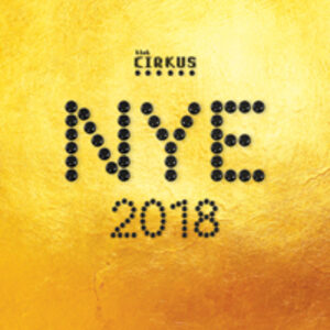 Kupite vstopnice za NYE 2018 @ Cirkus klub na Petrol Ticket. NYE 2018 @ Cirkus klub @ Oeticket.com