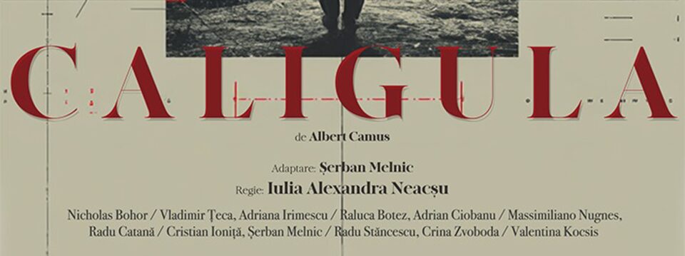 Caligula - Teatrul Nou - Tickets 