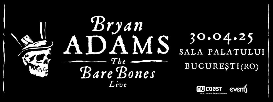 Bryan Adams - The Bare Bones Live - Bucuresti 2025 - Bilete 