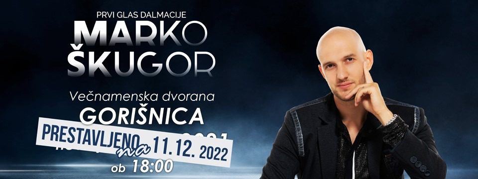 marko škugor gorišnica 2022 - Tickets 